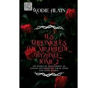 Les Chroniques de Mr Hall de Byzance - Tome 2: Notre Maison