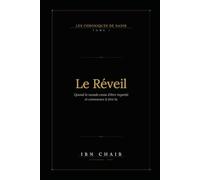 LES CHRONIQUES DE NADIR: Tome 1 : Le Réveil