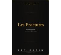 LES CHRONIQUES DE NADIR: Tome 2 - Les Fractures