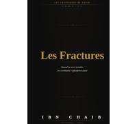 LES CHRONIQUES DE NADIR: Tome 2 - Les Fractures