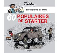 Les chroniques de Starter - 60 populaires des années 60: Tome 3, 60 populaires de Starter