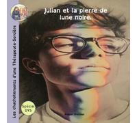 Les chuchotements d'une Thérapeute-Sorcière: Julian et la pierre de lune noire.