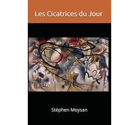 Les Cicatrices du Jour