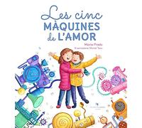 Les cinc màquines de l'amor. Conte sobre com donar i rebre amor. De l'autora de Mamitis, Marta Prada + d'1 milió de seguidors a Instagram. Àlbum il·lustrat. +4 anys (Tresors)