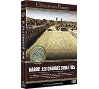 Les Civilisations perdues: Maroc: Les Grandes Dynasties [DVD]