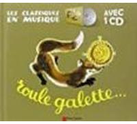 Les Classiques En Musique - Roule Galette (avec Cd)