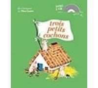 les classiques en musique - trois petits cochons (avec cd)