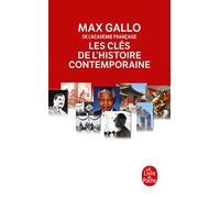 Les Clés de l'histoire contemporaine: Histoire du monde de la Révolution française à nos jours en 212 épisodes (Ldp Litterature)
