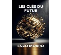 LES CLÉS DU FUTUR