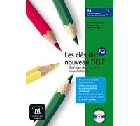 Les Clés du nouveau DELF A2 Livre de l'élève: Les Clés du nouveau DELF A2 Livre de l'élève: Vol. 2 (Les clés, DELF A2)