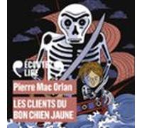 Les Clients Du Bon Chien Jaune (audiolibro)
