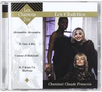 Les Clodettes - Les Clodettes Chantant Claude François - Les Chansons D'Or