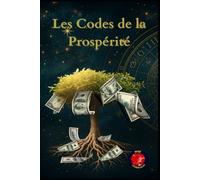 Les Codes de la Prospérité