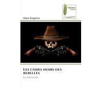 Les codes noirs des rebelles