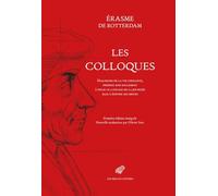 Les Colloques: Dialogues de la Vie Courante, Propres Non Seulement a Polir Le Langage de la Jeunesse Mais a Edifier Ses Moeurs
