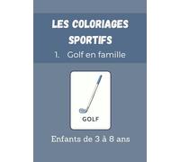 Les coloriages sportifs: 1. Golf en Famille