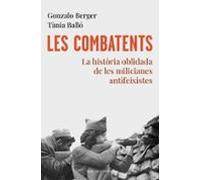 Les combatents: La història oblidada de les milicianes antifeixistes (Divulgació)