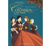 Les comédiennes de Monsieur Racine ; Le secret de Louise: Livres 1 et 2