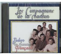 Les compagnons de la chanson - j'adore la chanson française - 13 titres