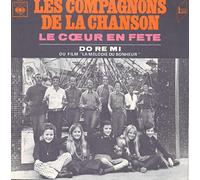 Les compagnons de la chanson - Le coeur en fete / Do re mi (du film "la melodie du bonheur") - 45 tours - 7"