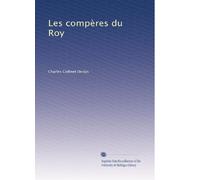 Les compères du Roy