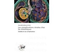 Les complications rénales chez les diabétiques: Diabète et ces complications