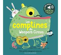 Les comptines du Weepers Circus: Avec un cherche et trouve