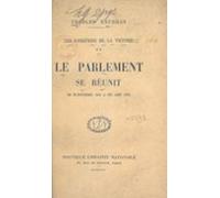 Les Conditions De La Victoire (2). Le Parlement Se Réunit De Mi-novemb