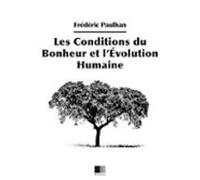Les Conditions Du Bonheur Et Lévolution Humaine (ebook)