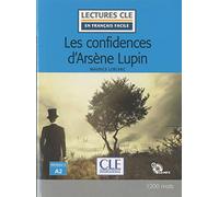 LES CONFIDENCIAS D'ARSENE LUPIN - NIVEAU 2/A2 - LIVRE + CD (LECTURES FRANCAIS FACILE)