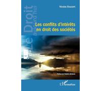 Les conflits d’intérêts en droit des sociétés (Le Droit Aujourd'hui)