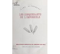 Les Conquérants De Limpossible (ebook)