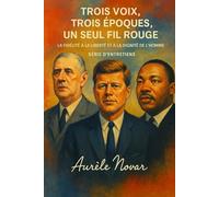LES CONSCIENCES DU SIECLE: Trois voies, une même lumière