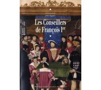 Les Conseillers de François Ier