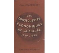 Les Conséquences Économiques De La Guerre 1939-1946 (ebook)