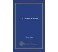 Les contemplations (v. 1)