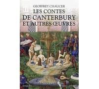 Les contes de Canterbury et autres oeuvres