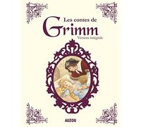 LES CONTES DE GRIMM INTÉGRALE: Version intégrale (Intégrales)