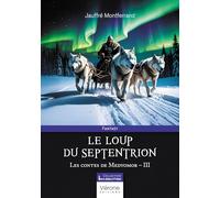 Les contes de Medyomor: Tome 3, Le loup du septentrion