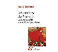 Les Contes de Perrault: Culture savante et traditions populaires