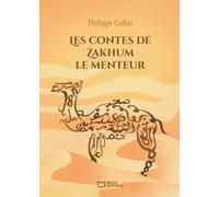 Les contes de Zakhum le menteur