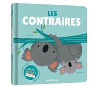 Les contraires: Un livre magique à renverser !