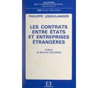 Les Contrats Entre États Et Entreprises Étrangères (ebook)