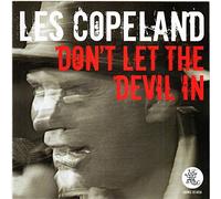 Les Copeland - Don'T Let The Devil In