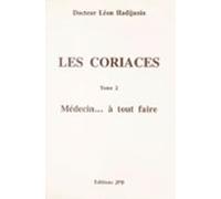 Les Coriaces (2). Médecin... À Tout Faire (ebook)