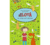 Les coses de la Lota: Un viatge molt salvatge (Catalá - A PARTIR DE 10 ANYS - PERSONATGES I SÈRIES - Les coses de la Lota)
