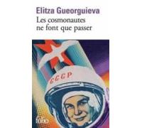 Les Cosmonautes Ne Font Que Passer