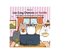 Les Cosy Chatons en famille: Coloriages cocooning pour se détendre
