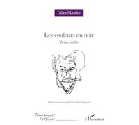 Les couleurs du noir: Textes inédits (Témoignages Poétiques)
