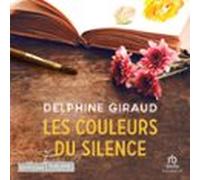 Les Couleurs Du Silence (audiolibro)